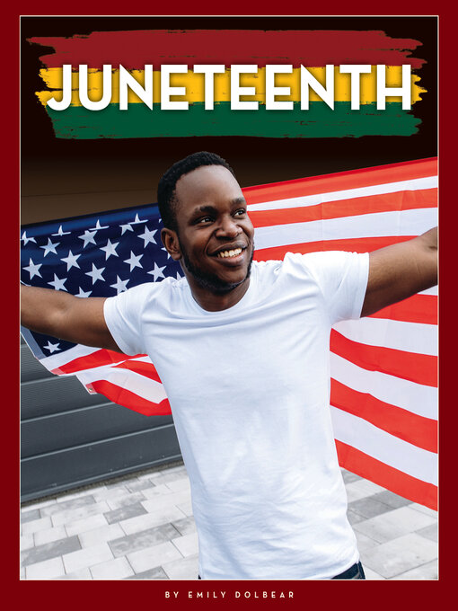 Title details for Juneteenth by Emily Dolbear - Available